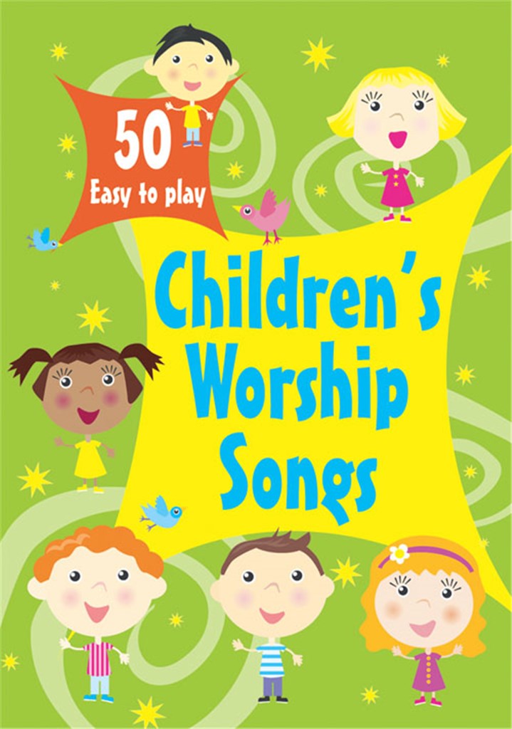 50 Easy-to-play Children's Worship Songs